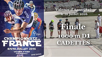  Finale Cadettes Championnat de France Roller Piste 2016: 1 000m D1 @FFRollerSports #TvLocale_fr #TarnEtGaronne @Occitanie